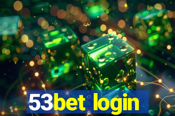 53bet login